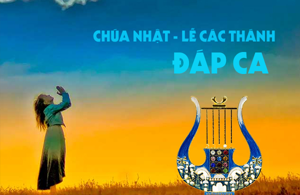 Đáp ca - Lễ Các Thánh